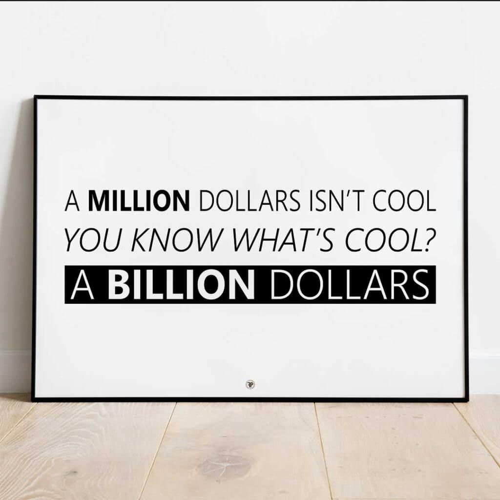 A Million Dollars Isn't Cool | Familieplakat.dk